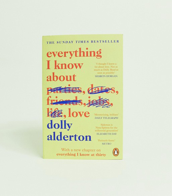 Dolly Alderton Everything I Know About Love