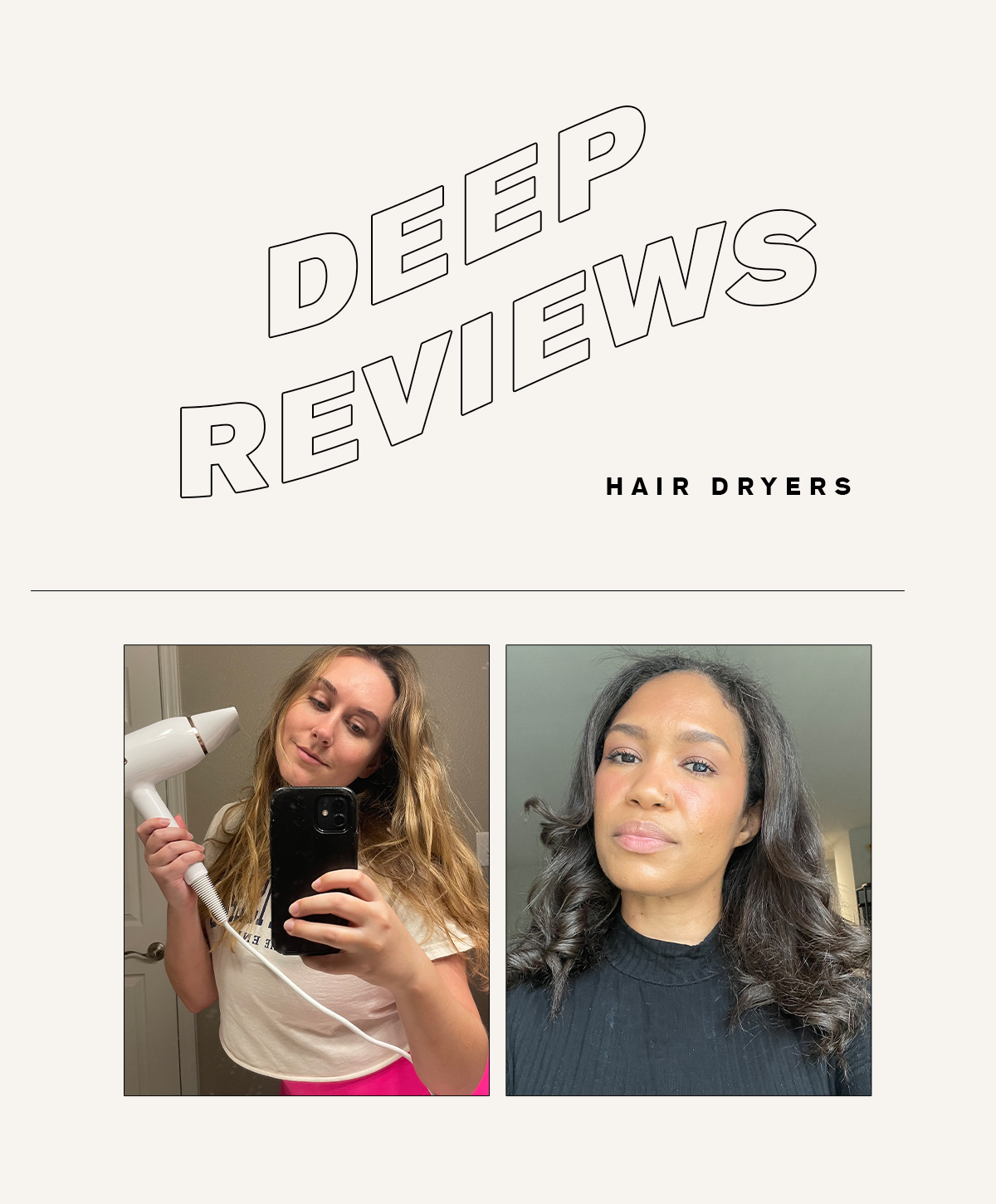Deep Reviews: Hair Dryers