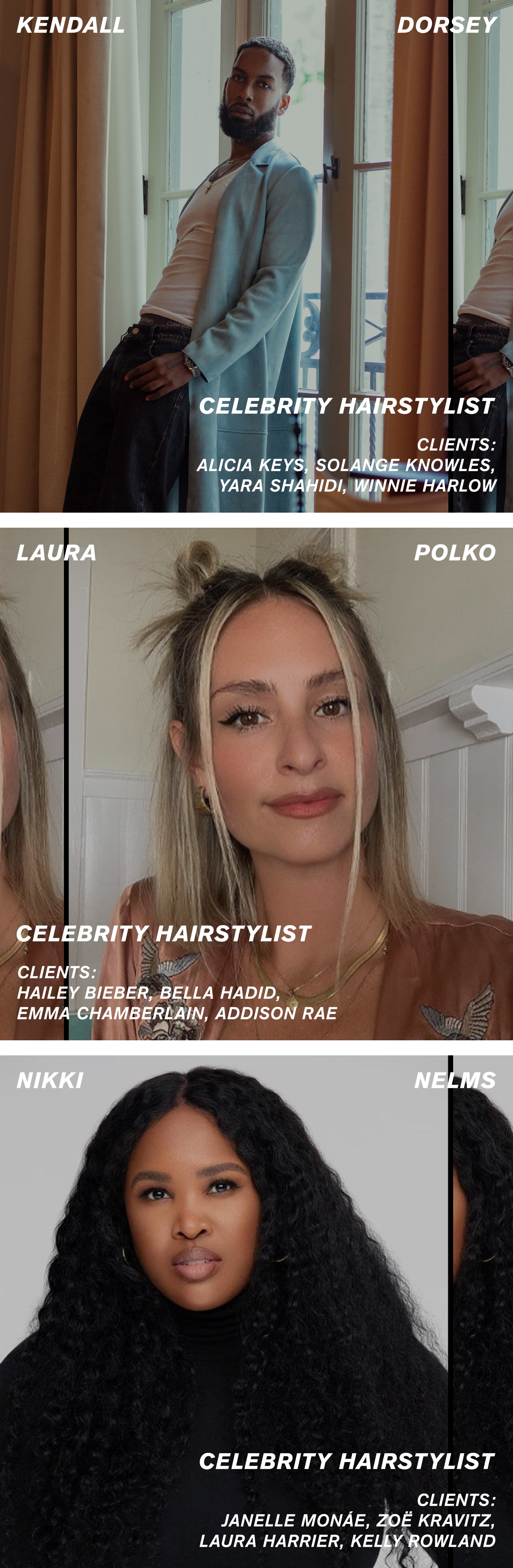 Celebrity Hairstylists Kendall Dorsey, Laura Polko, and Nikki Nelms